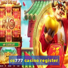 cc777 casino register